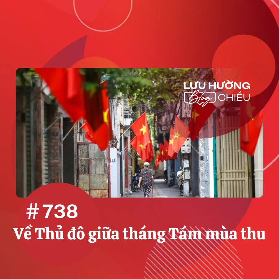 Về Thủ đô giữa tháng Tám mùa thu